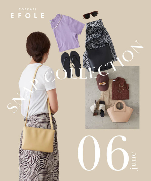 EFOLE 06/JUNE monthly snapを公開しました。