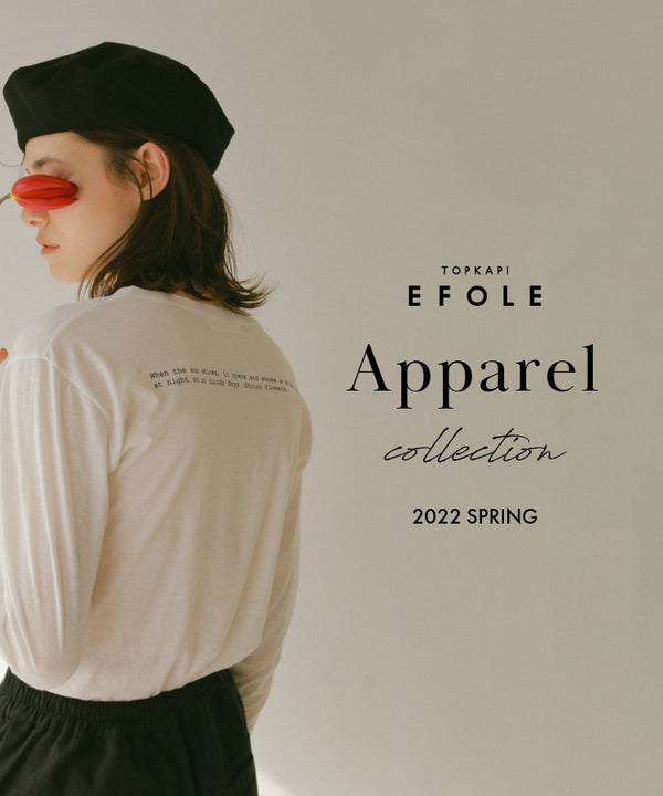 EFOLE 2022 SPRING Apparel Collection